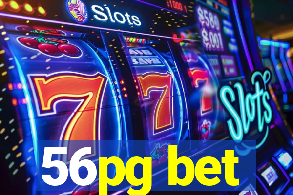 56pg bet